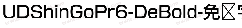 UDShinGoPr6-DeBold字体转换