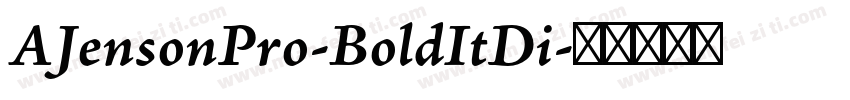 AJensonPro-BoldItDi字体转换