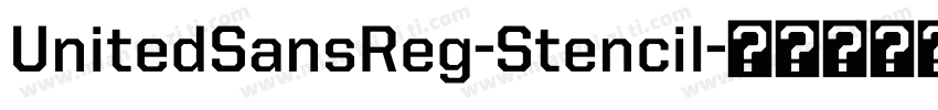 UnitedSansReg-Stencil字体转换