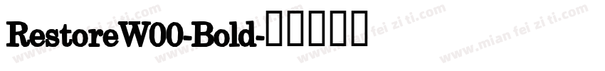 RestoreW00-Bold字体转换