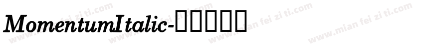 MomentumItalic字体转换