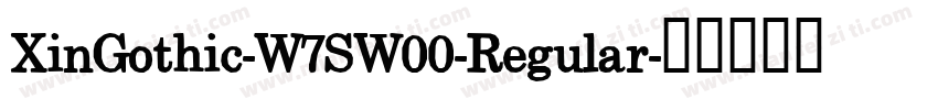XinGothic-W7SW00-Regular字体转换