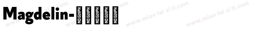 Magdelin字体转换