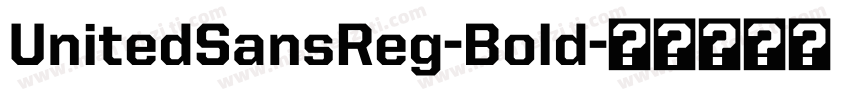 UnitedSansReg-Bold字体转换