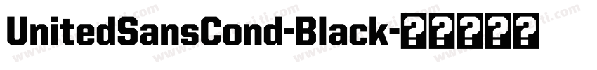 UnitedSansCond-Black字体转换