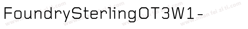 FoundrySterlingOT3W1字体转换