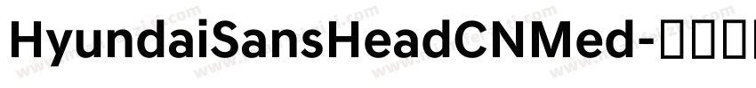 HyundaiSansHeadCNMed字体转换