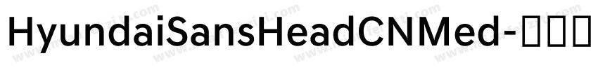 HyundaiSansHeadCNMed字体转换