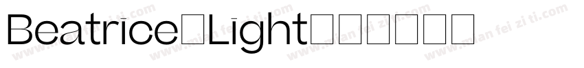Beatrice-Light字体转换