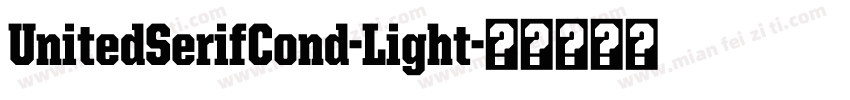 UnitedSerifCond-Light字体转换