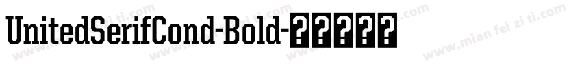 UnitedSerifCond-Bold字体转换