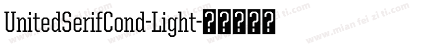 UnitedSerifCond-Light字体转换