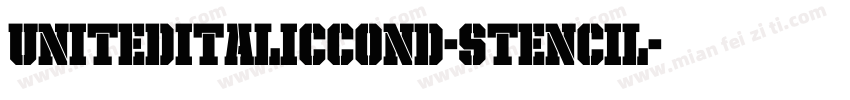 UnitedItalicCond-Stencil字体转换