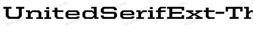 UnitedSerifExt-Thin字体转换