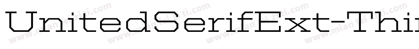 UnitedSerifExt-Thin字体转换