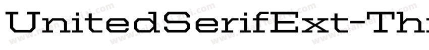 UnitedSerifExt-Thin字体转换