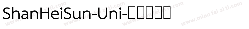 ShanHeiSun-Uni字体转换