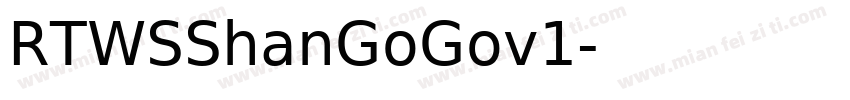 RTWSShanGoGov1字体转换
