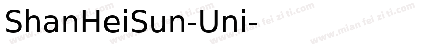 ShanHeiSun-Uni字体转换