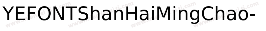 YEFONTShanHaiMingChao字体转换