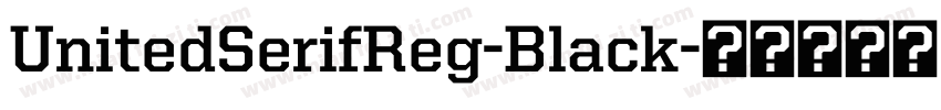 UnitedSerifReg-Black字体转换