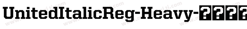 UnitedItalicReg-Heavy字体转换