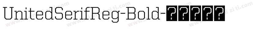 UnitedSerifReg-Bold字体转换