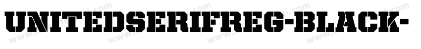 UnitedSerifReg-Black字体转换