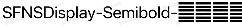 SFNSDisplay-Semibold字体转换