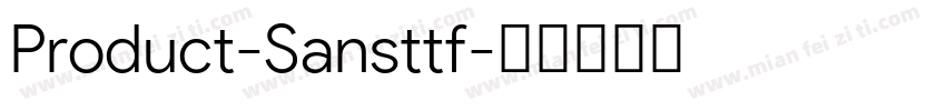 Product-Sansttf字体转换