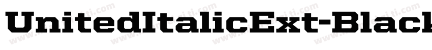 UnitedItalicExt-Black字体转换
