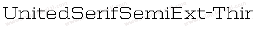UnitedSerifSemiExt-Thin字体转换