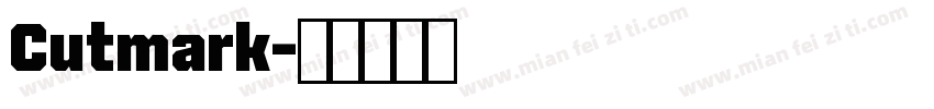 Cutmark字体转换