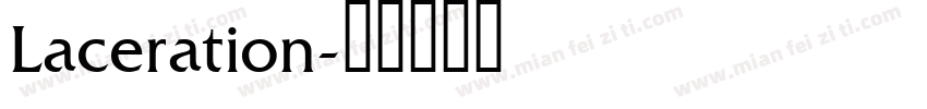 Laceration字体转换