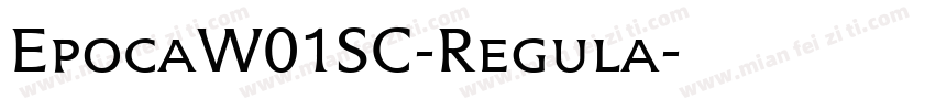 EpocaW01SC-Regula字体转换