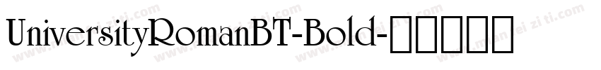UniversityRomanBT-Bold字体转换