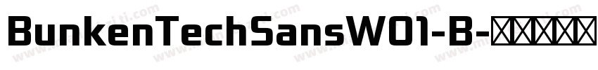 BunkenTechSansW01-B字体转换