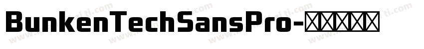 BunkenTechSansPro字体转换