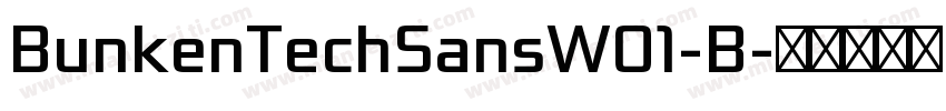BunkenTechSansW01-B字体转换