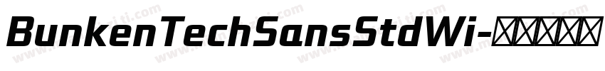 BunkenTechSansStdWi字体转换
