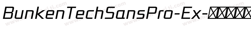 BunkenTechSansPro-Ex字体转换