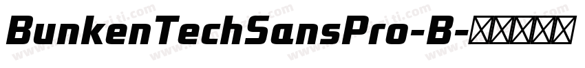 BunkenTechSansPro-B字体转换