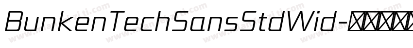 BunkenTechSansStdWid字体转换