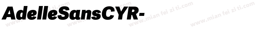 AdelleSansCYR字体转换