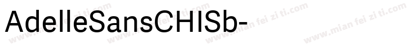 AdelleSansCHISb字体转换