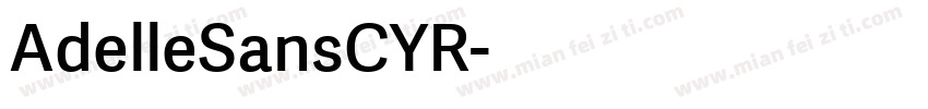 AdelleSansCYR字体转换