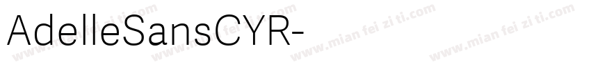 AdelleSansCYR字体转换