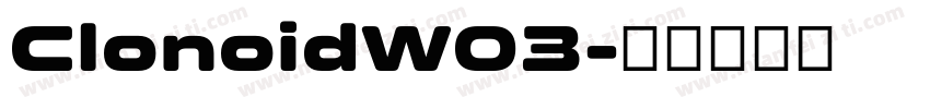 ClonoidW03字体转换