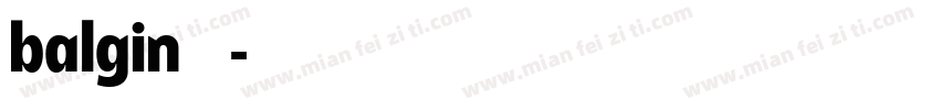 balgin免费下载字体转换
