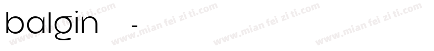 balgin免费下载字体转换
